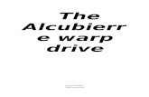 Alcubierre Warp drive - Duke University Mathematics …math.duke.edu/~bray/Courses/89s-MOU/2016-Fall/Papers/GY... · Web viewThe Alcubierre drive (Alcubierre warp drive or Alcubierre
