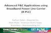 Advanced P&C Applications using Broadband Power Line ...amperion.com/white_papers/DistribuTECH 2012 Amperion Final.pdf · • Inventor of Broadband Power Line Carrier (B -PLC) ...