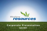 corporate presentation - Western Resources Corp. | TSX - … ·  · 2017-06-26Corporate Presentation. ... • Law Degree and MBA Xia Qinglong –Director ... Incorporated Corporate