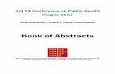 Book of Abstracts - vse.cznb.vse.cz/~dlouhy/v4_book_of_abstracts.pdf3rd V4 Conference on Public Health Prague 2017 19-20 October 2017, Hotel ILF, Prague, Czech Republic Book of Abstracts