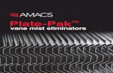 AMACS Plate-Pak Mist Eliminator - AMACS Process …€¦ ·  · 2014-01-14Plate-Pak ™ MIST-FREE GAS LIQUID GAS AND MIST ... AMACS can design and supply the entire separator ...