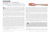 TAPING Simple Taping Might be Superior to … be Superior to Complicated Protocols ... Clinical Therapeutic Applications of the ... The latest Kinesio taping method. Tokyo,