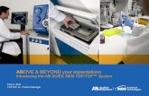 ABOVE & BEYOND your expectations - Thermo Fisherdocs.appliedbiosystems.com/cms/groups/portal/documents/general... · ABOVE & BEYOND your expectations Introducing the AB SCIEX 5800
