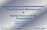 Crew Resource Management Human Factors in the … Resource Management & Human Factors in the ... British Airways Human Factors Conference ... !Checklists!Normal procedures