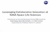 Leveraging Collaborative Innovation at NASA Space Collaborative Innovation at NASA Space Life Sciences ... BCG; Based on two years ... scientist at small company developing relevant