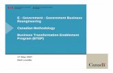 E - Government - Government Business Reengineering ...siteresources.worldbank.org/EXTEDEVELOPMENT/Resources/20080417...E - Government - Government Business Reengineering Canadian Methodology