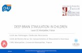 DEEP$BRAIN$STIMULATION$IN$CHILDREN$ - … anesthetic release, involuntary movements are much less severe, no pain, breathing is autonomous oRecoveryis veryprogressive oOral feeding