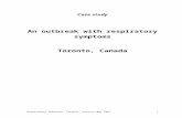 Case study: Investigation of an outbreak of · Web viewAn outbreak with respiratory symptoms Toronto, Canada This case study was developed by a working group led by WHO EPR. It is