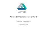 Astec LifeSciences Limited - astecls.com LifeSciences - Corporate Profile... ·  · 2014-09-14YE 31 March 2012 2013 2014 Revenue 1,128 1,748 2,070 ... 4-Methyl phthalic anhydride