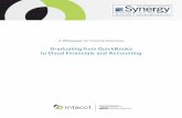 Graduating from QuickBooks to Cloud Financials and …synergybusiness.com/files/PDF/White_Papers/Intacct/... ·  · 2016-10-193 Intacct White Paper | Graduating from QuickBooks to