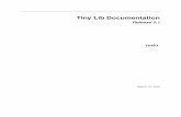 Tiny Lib Documentation - Read the Docs Lib is a one ﬁle, ... for JPG and PNG •Math: mat4, mat3, vec4 ... mon place to do this is in your main.cpp after you’ve included all the