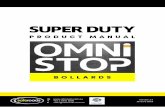 W  Version 1.4 January 2018 · Omni-Stop Super Duty Security Bollard is essential to ... The test vehicle impacted the bollard in the centre of ... procedures. W  ...