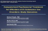 Computerized Psychosocial Treatment for …attcnetwork.org/userfiles/file/Chaple_M.pdfComputerized Psychosocial Treatment for Offenders with Substance Use Disorders: Study Outcomes