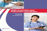 NCQA Accountable Care Organization Accreditation · NCQA Accountable Care Organization Accreditation ... are expected to monitor patient experience and ... Why does accrediting ACOs