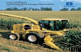 New Holland Self-Propelled Forage Harvesters · M ore power, capacity and convenience 2 FX self-propelled forage harvesters from New Holland are the most power-ful, highest-capacity