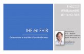 IHE en FHIR - mic2017.nl · IHE en FHIR Overeenkomsten en verschillen in 5 presidentiële tweets #mic2017 #FHIRlovesIHE #IHElovesFHIR Ewout Kramer FHIR Core team (and software developer)