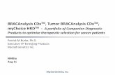 BRACAnalysis CDxTM, Tumor BRACAnalysis … Genetics, Inc. 2 Agenda •Introduction (this slide) •A Myriad CDx Story –Brief story of 3 Myriad CDx products: BRACAnalysis CDx, tumor