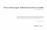 View Manager Administration Guide - vmware.com · View Connection Server 15 Operating System Support for Installed Components 17 ... View Manager Administration Guide 4 VMware, Inc.