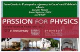 From Quarks to Pentaquarks: a journey in Gatto’s and … ·  · 2017-06-30Passion for Physics, ... From Quarks to Pentaquarks From Quarks to Pentaquarks: a journey in Gatto’s