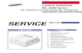 SERVICE Manual - Printertec - Peças para impressoras … LASER PRINTER ML-2250 Series ML-2250/XAA, ML-2251N/XAA, ML-2252W/XAA Manual LASER PRINTER CONTENTS 1. Precautions 2. Reference