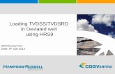 Loading TVDSS/TVDSRD in Deviated well SAMPLE … TVDSS/TVDSRD in Deviated well using HRS9 Akhil Kumar Puri Date: 9 th July 2012 Workflow This article shows how to import a log file
