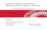 Adult College Completion through the Workforce System ·  · 2018-02-10Adult College Completion through the Workforce System Sara B. Haviland Renée D. Edwards ... the project and