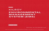 KILROY ENVIRONMENTAL MANAGEMENT SYSTEM EMS EMS_053116.pdf · In this revision, the EMS has been amended to align with the ISO 14001:2015 standard. ... Our environmental policy incorporates