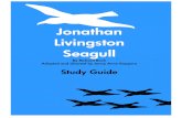 Jonathan Livingston Seagullemudtfy.weebly.com/.../jonathan_livingston_seagull_study_guide_emu.pdfacters within the story. ... Jonathan Livingston Seagull was published in 1970 and