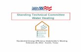 Water Heating Standing Technical Committee … STC Chairman Responsibilities • To maintain the Water Heating Strategic Plan (living document) • To work with stakeholders to identify