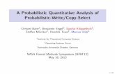 A Probabilistic Quantitative Analysis of … Probabilistic Quantitative Analysis of Probabilistic-Write/Copy-Select Christel Baier 1, Benjamin Engel2,Sascha Klupp elholz , Ste en M