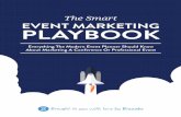 The Smart EVENT MARKETING PLAYBOOK Smart EVENT MARKETING PLAYBOOK ... Page 6 Knowing Your Audience ... Achievable - Setting competitive goals are a great way to make the most out of
