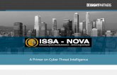 A Primer on Cyber Threat Intelligence - ISSA NOVAnova.issa.org/wp-content/uploads/2014/07/iSIGHT-Partners_ISSA-NOVA... · MY INTELLIGENCE PHILOSOPHY •Good intelligence allows decision