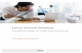 Linux Virtual Desktop - Citrix.com document is a guide for installing the Linux Virtual Desktop ... The Linux shell commands used in this document ... all aspects of the operating