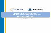 OAISYS and Mitel Call Recording Solution …oaisys.com/downloads/OAISYS_and_Mitel_Call_Recording...An OAISYS White Paper OAISYS and Mitel: Call Recording Solution Configuration Page