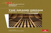 THE GRAND ORGAN - d32h38l3ag6ns6.cloudfront.net · The best in fine music performance Sat 12 Dec 8pm ... the pipes of the grand organ ... This morning we are privileged to hear one
