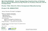 Electric Drive Component Manufacturing: Magna E … AMR 2013 - This presentation does not contain any proprietary, confidential, or otherwise restricted information Overview Timeline