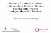 Request for Authorization Independent Medical Review ... · Request for Authorization Independent Medical Review ... Treating Physician’s Progress Report ... 1 Billing Code 1 Claims
