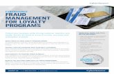 CYBERSOURCE FRAUD MANAGEMENT FOR LOYALTY PROGRAMS · FRAUD MANAGEMENT FOR LOYALTY ... a case management system and data dashboard, and ... CYBERSOURCE FRAUD MANAGEMENT FOR LOYALTY