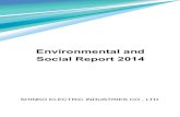 Environmental and Social Report 2014 - SHINKO and Social Report 2014 ... I hope that this report gives you an understanding of the Shinko Group’s ... KOREA SHINKO MICROELECTRONICS