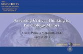 Assessing Critical Thinking in Psychology Majors - …€¦ · Assessing Critical Thinking in Psychology Majors Chair: Patricia Morokoff, ... – Rubric applied to course embedded