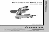 10 Compound Miter Saw - Delta Machinery 899935.pdf3 additional safety rules for miter saws 1. use only cross-cutting saw blades. when using carbide tipped blades, make sure they have