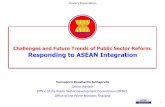 Challenges and Future Trends of Public Sector Reform ... of the Prime Minister, Thailand Challenges and Future Trends of Public Sector Reform: Responding to ASEAN Integration 1 . ...