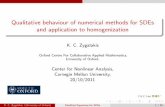 Qualitative behaviour of numerical methods for … behaviour of numerical methods for SDEs and application to homogenization K. C. Zygalakis Oxford Centre For Collaborative Applied