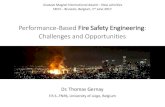 Performance-Based Fire Safety Engineering: … · Performance-Based Fire Safety Engineering: Challenges and Opportunities Dr. Thomas Gernay Gustave Magnel International Award –New