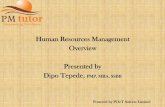 Human Resources Management Overview Presented by€¦ ·  · 2012-01-25Human Resources Management Overview Presented by Dipo Tepede, PMP, MBA, SSBB ... • Develop HR Management