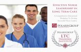 Effective Nurse Leadership in Long Term Care - Polaris … Outlines/2014_Nurse_Leadership_PDF... · Polaris Group’s LTC Training Institute— Effective Nurse Leadership in Long