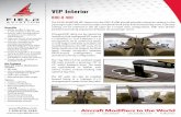 VIP Interior - Field Aviation€¦ · CALGAY • CINCINNATI • OLAHOMA CITY • TOONTO Aircraft Modifiers to te World The FIELD AVIATION VIP Interior for the DHC-8-400 aircraft provides