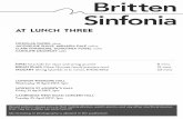 at lunch three - Home - Britten Sinfonia - one of the ... · that I would rather write an oboe quartet; the clarity and lightness of the Mozart oboe quartet was very much in my mind