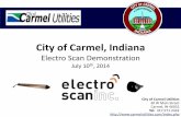 City of Carmel, Indiana - Electro Scan Inc. of Carmel, Indiana Electro Scan Demonstration July 10th, 2014 City of Carmel Utilities ... Sample CCTV Snapshots Overlaid with Electro Scan