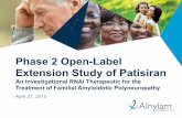 Phase 2 Open-Label Extension Study of Patisiran 2 Open-Label Extension Study of Patisiran ... Patisiran Phase 2 OLE Study Design ... (max impairment: 304) ...
